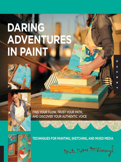 Title details for Daring Adventures in Paint by Mati McDonough - Available